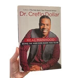 REAL MANHOOD Creflo Dollar FaithWords Hardcover Gothcore Stereotype Culture